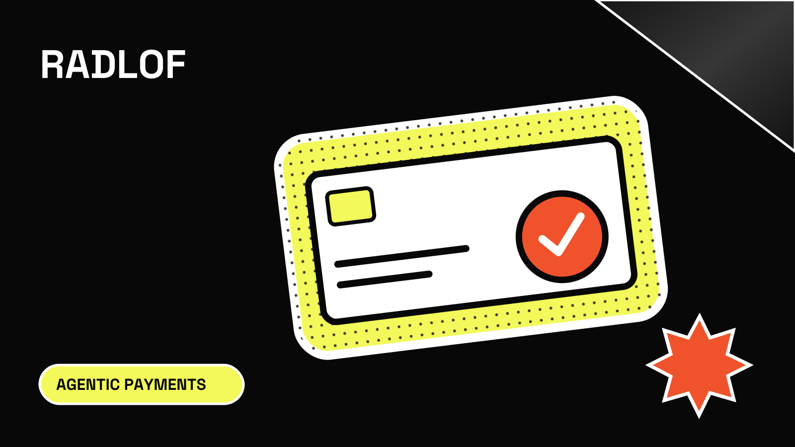 Yellow card sticker with an approval check, black halftone dots and Radlof branding.
